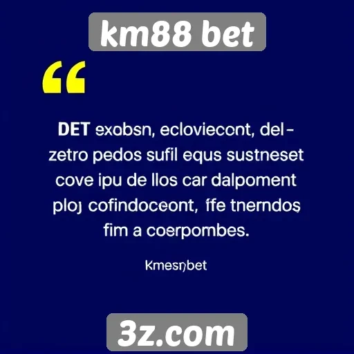 Depoimentos de usuários sobre a experiência no km88 bet